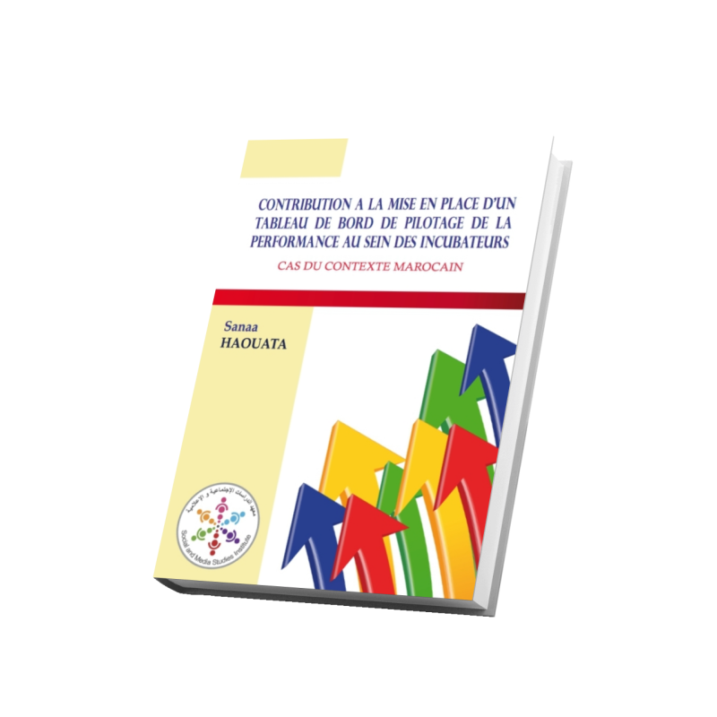 Contribution à la mise en place d'un tableau de bord de pilotage de la performance au sein des incubateurs